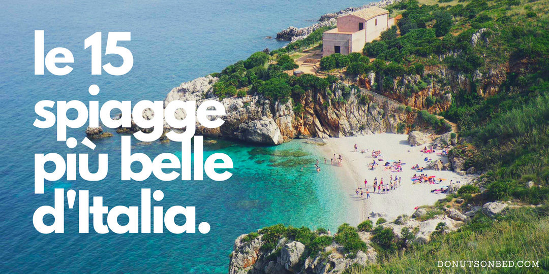 le 15 spiagge più belle d'italia